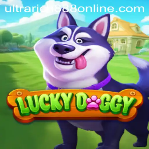 Exploring LuckyDoggy: The Excitement of UltraRich888