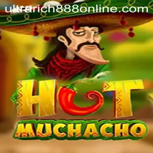 Discover the Thrills of HotMuchacho: A Dive into UltraRich888