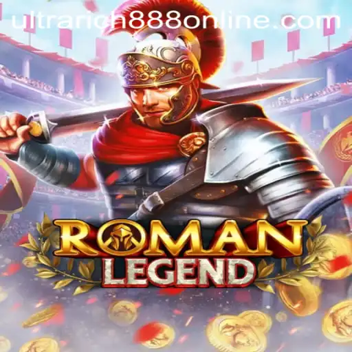 Mastering RomanLegend: Conquer the Empires as UltraRich888