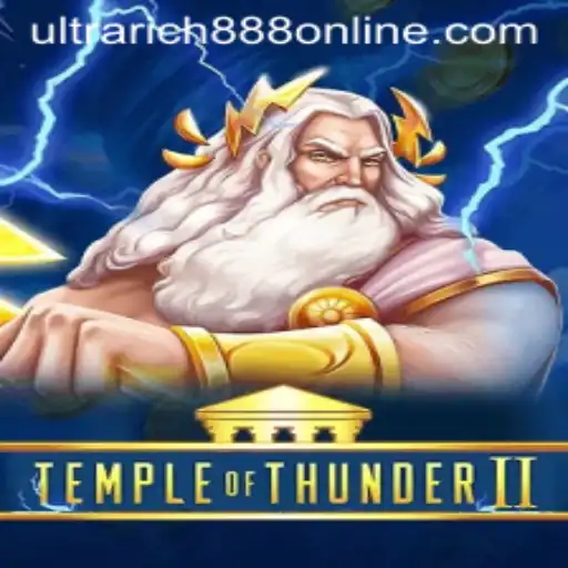 Temple of Thunder II: Master the Secrets of UltraRich888